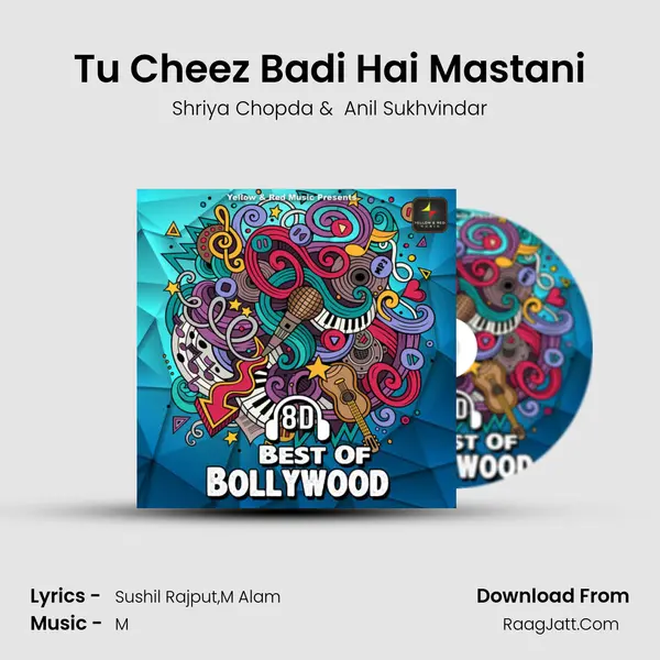 Tu Cheez Badi Hai Mastani MP3 Song by Shriya Chopda Cover