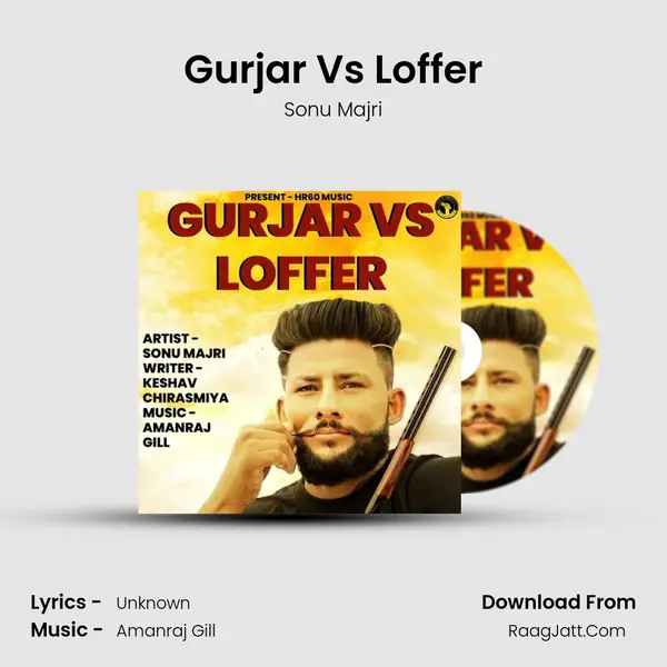 Gurjar Vs Loffer MP3 Song by Sonu Majri Cover