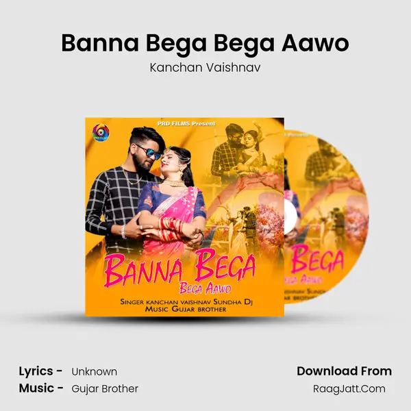 Banna Bega Bega Aawo MP3 Song by Kanchan Vaishnav Cover