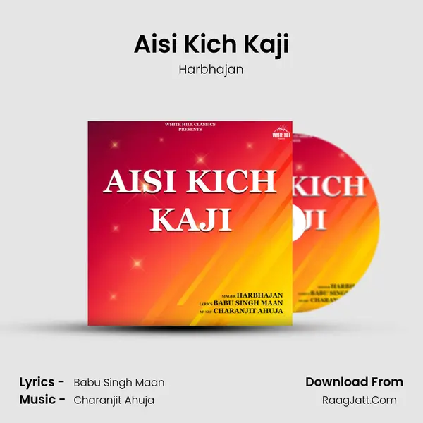 Aisi Kich Kaji MP3 Song by Harbhajan Cover