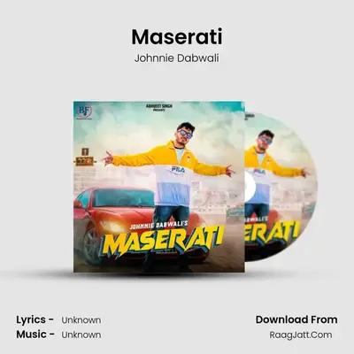 Maserati MP3 Song by Johnnie Dabwali Cover