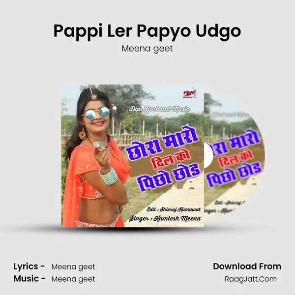 Pappi Ler Papyo Udgo MP3 Song by Meena geet Cover