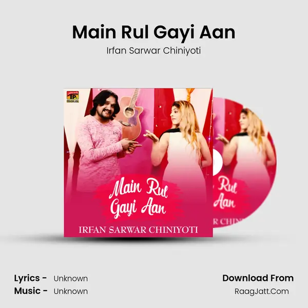 Main Rul Gayi Aan mp3 song