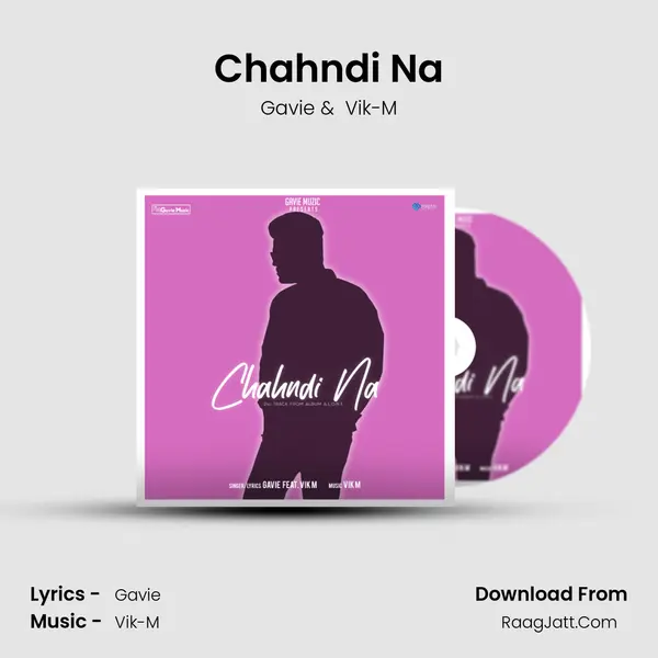 Chahndi Na mp3 song