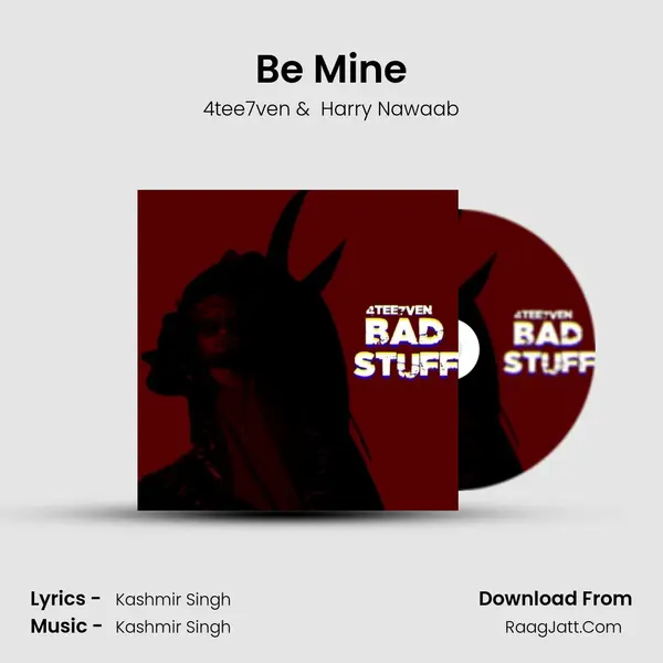 Be Mine MP3 Song by 4tee7ven Cover