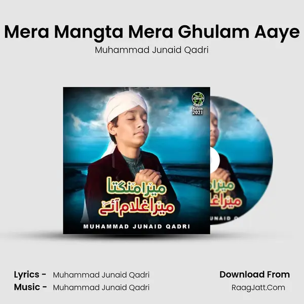 Mera Mangta Mera Ghulam Aaye mp3 song