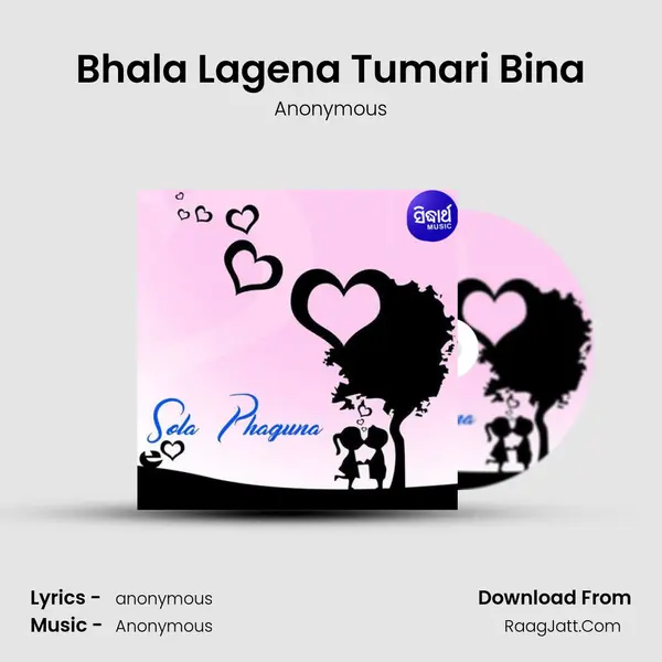 Bhala Lagena Tumari Bina MP3 Song by Anonymous Cover
