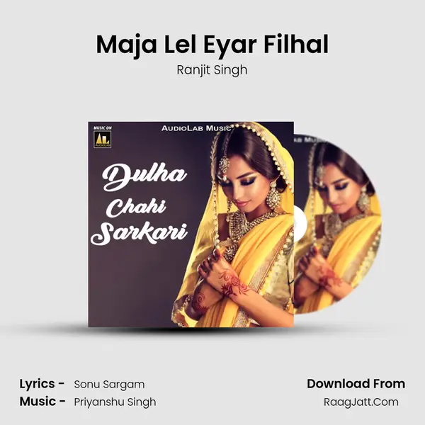 Maja Lel Eyar Filhal MP3 Song by Ranjit Singh Cover