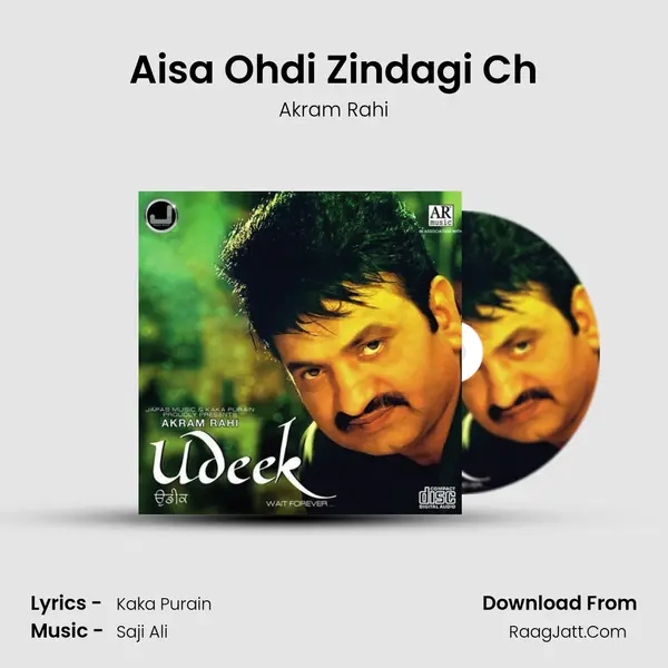 Aisa Ohdi Zindagi Ch MP3 Song by Akram Rahi Cover