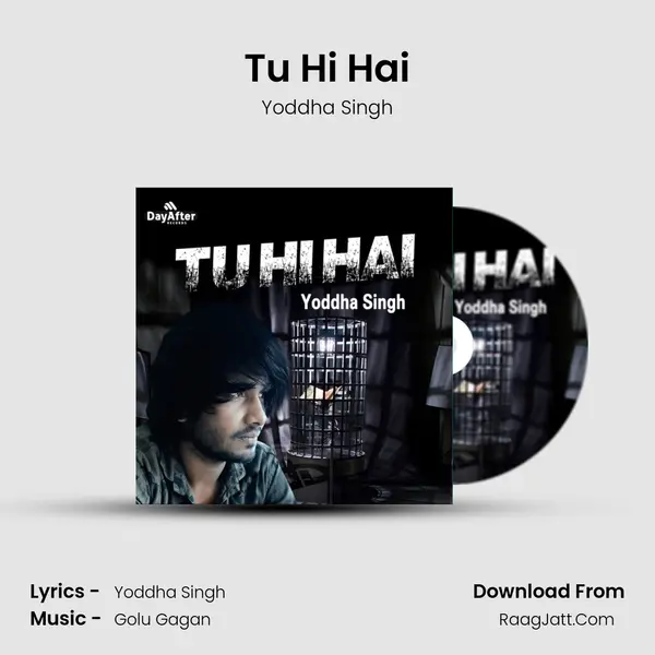 Tu Hi Hai MP3 Song by Yoddha Singh Cover