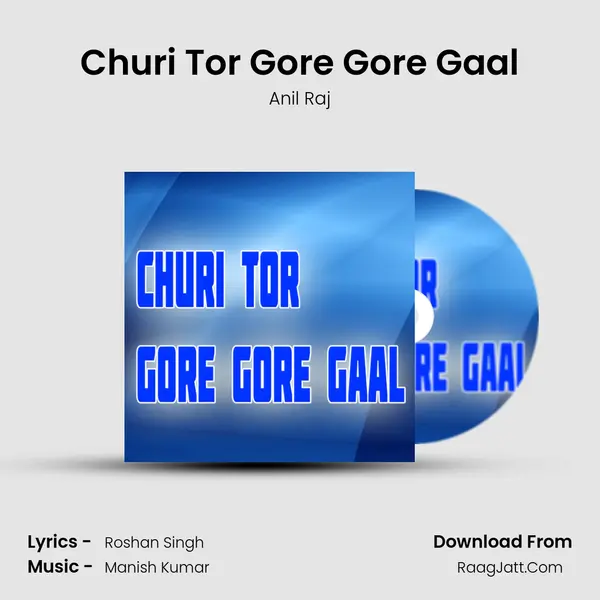 Churi Tor Gore Gore Gaal Cover