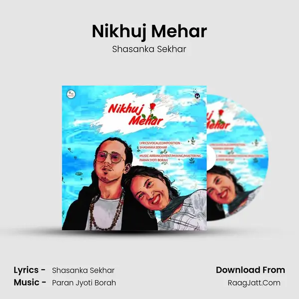 Nikhuj Mehar MP3 Song by Shasanka Sekhar Cover