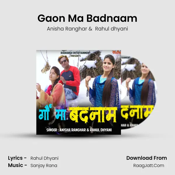 Gaon Ma Badnaam MP3 Song by Anisha Ranghar Cover