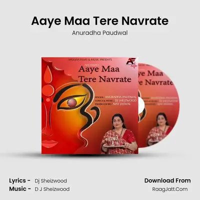 Aaye Maa Tere Navrate - Anuradha Paudwal