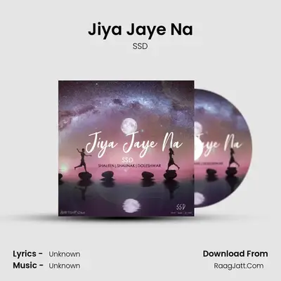 Jiya Jaye Na - Single - SSD