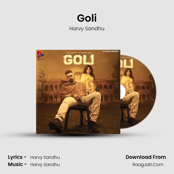 Goli - Harvy Sandhu