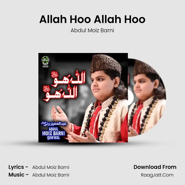 Allah Hoo Allah Hoo - Abdul Moiz Barni
