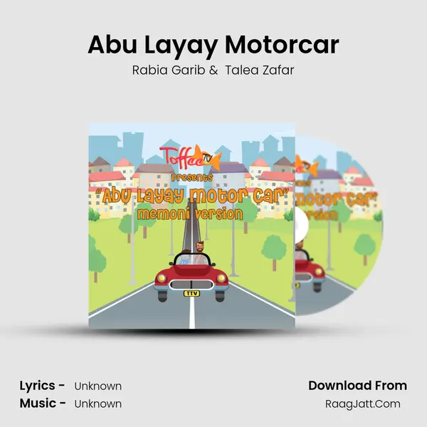 Abu Layay Motorcar mp3 song