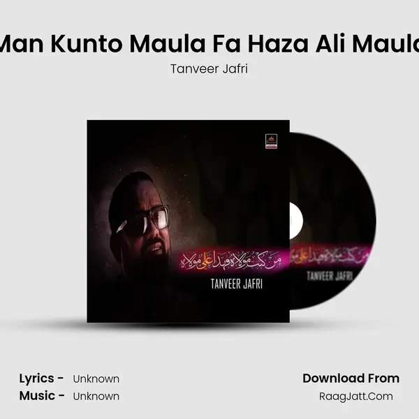 Man Kunto Maula Fa Haza Ali Maula mp3 song