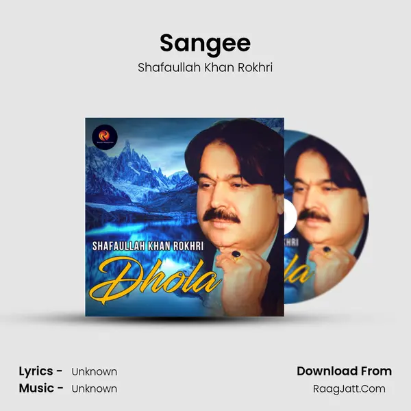 Sangee MP3 Song by Shafaullah Khan Rokhri Cover