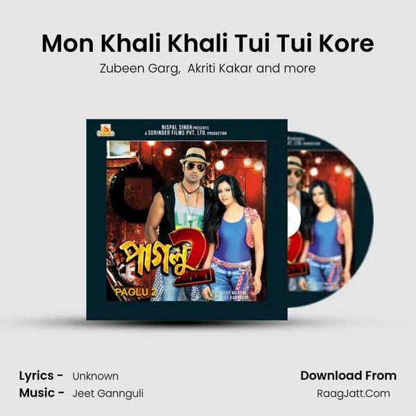 Mon Khali Khali Tui Tui Kore mp3 song