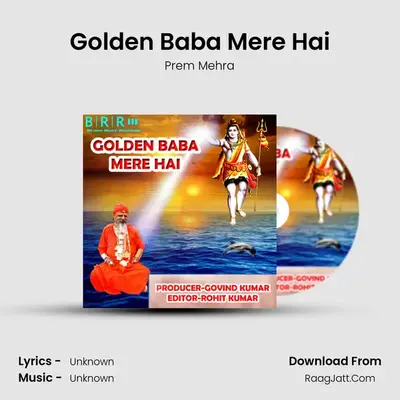 Golden Baba Mere Hai MP3 Song by Prem Mehra Cover