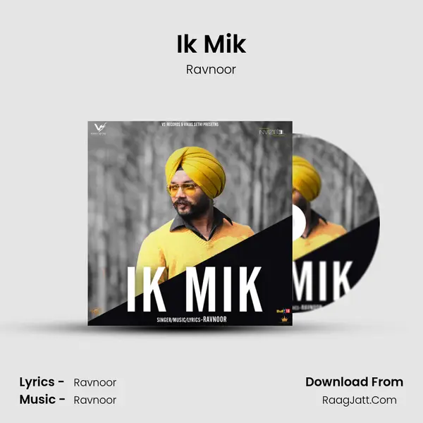 Ik Mik - Ravnoor