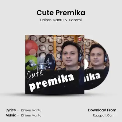Cute Premika - Dhiren Mantu