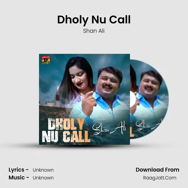 Dholy Nu Call MP3 Song by Shan Ali Cover