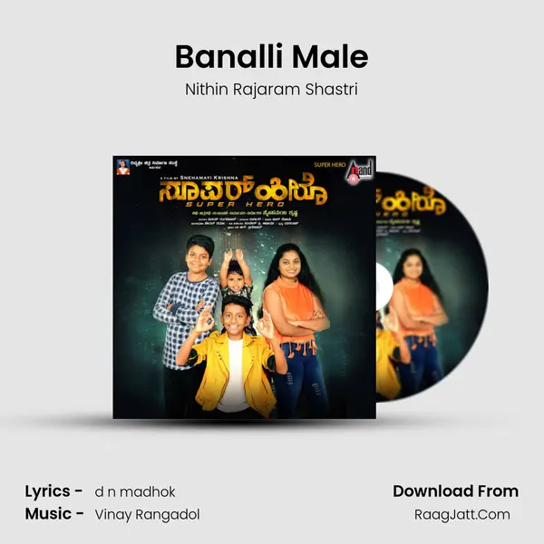 Banalli Male MP3 Song by Nithin Rajaram Shastri Cover