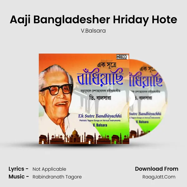 Aaji Bangladesher Hriday Hote MP3 Song by V.Balsara Cover