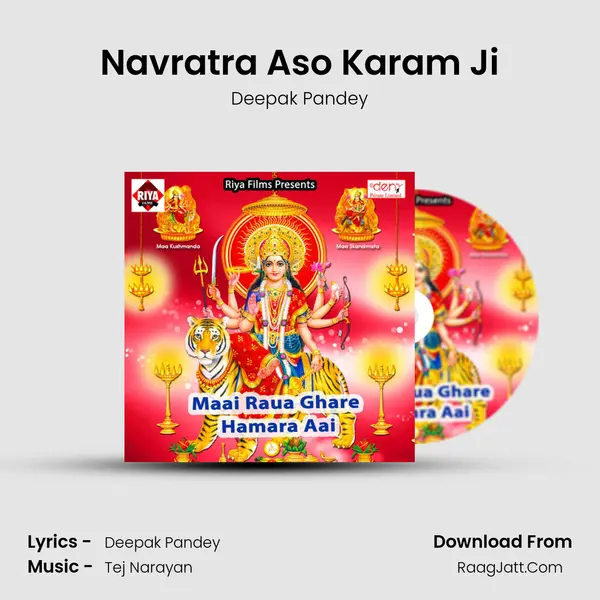 Navratra Aso Karam Ji MP3 Song by Deepak Pandey Cover
