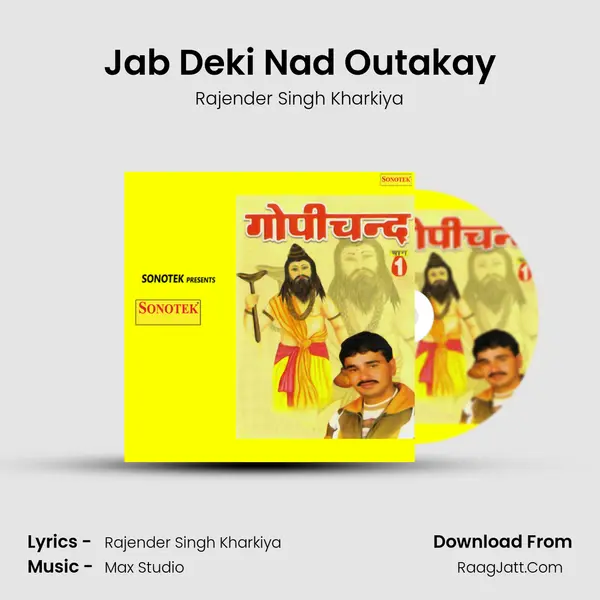 Jab Deki Nad Outakay MP3 Song by Rajender Singh Kharkiya Cover