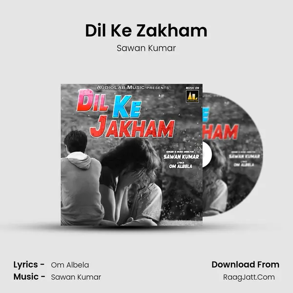 Dil Ke Zakham MP3 Song by Sawan Kumar Cover
