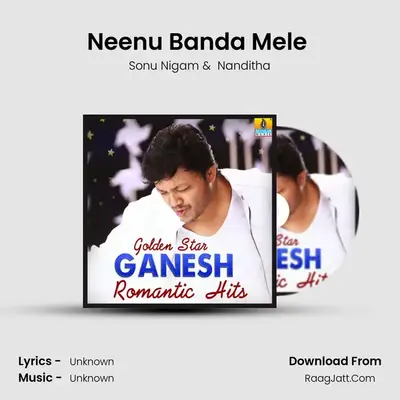 Neenu Banda Mele (From 