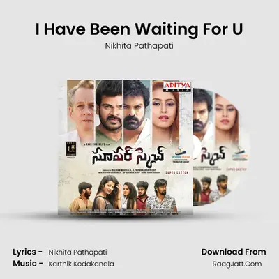 I Have Been Waiting For U MP3 Song by Nikhita Pathapati Cover