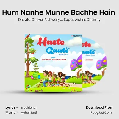 Hum Nanhe Munne Bachhe Hain (Qawwali) MP3 Song by Dravita Choksi Cover