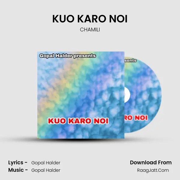 KUO KARO NOI - CHAMILI