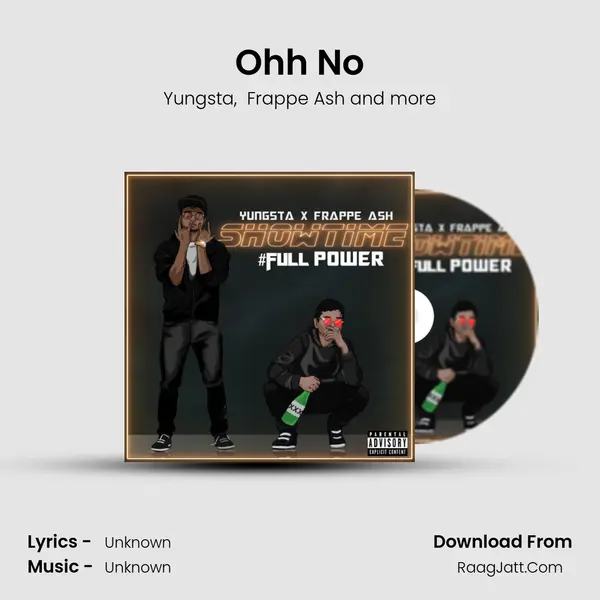 Ohh No MP3 Song by Yungsta Cover