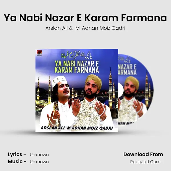 Ya Nabi Nazar E Karam Farmana - Single - Arslan Ali