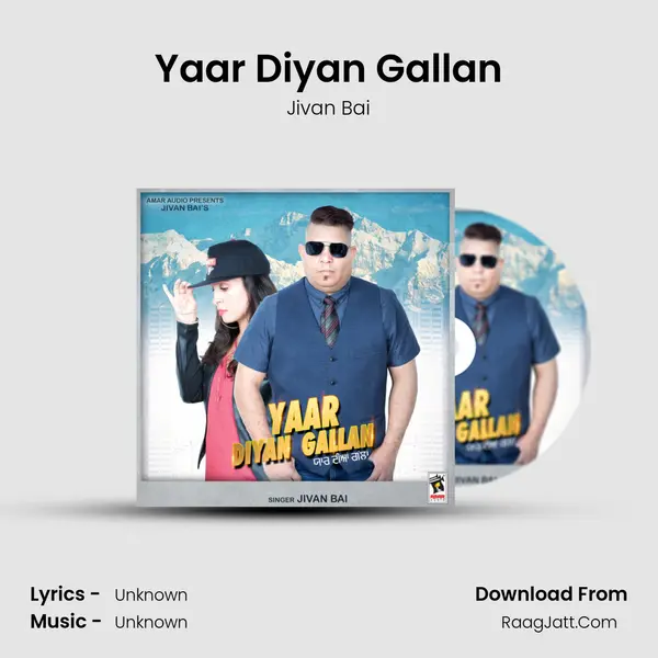 Yaar Diyan Gallan MP3 Song by Jivan Bai Cover