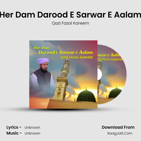 Her Dam Darood E Sarwar E Aalam mp3 song