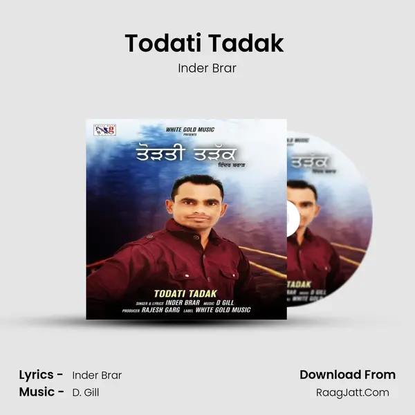 Todati Tadak (Remix ) MP3 Song by Inder Brar Cover