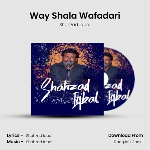 Way Shala Wafadari mp3 song