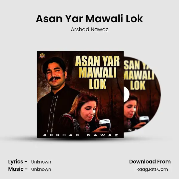 Asan Yar Mawali Lok mp3 song