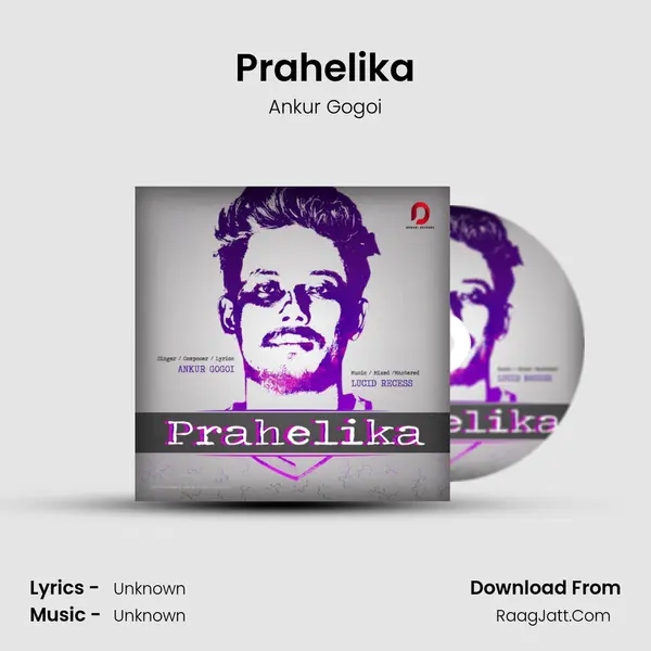 Prahelika - Single - Ankur Gogoi