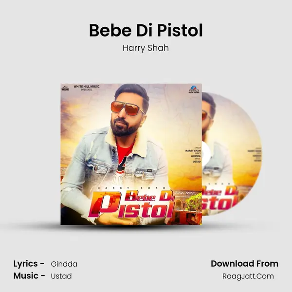 Bebe Di Pistol - Harry Shah
