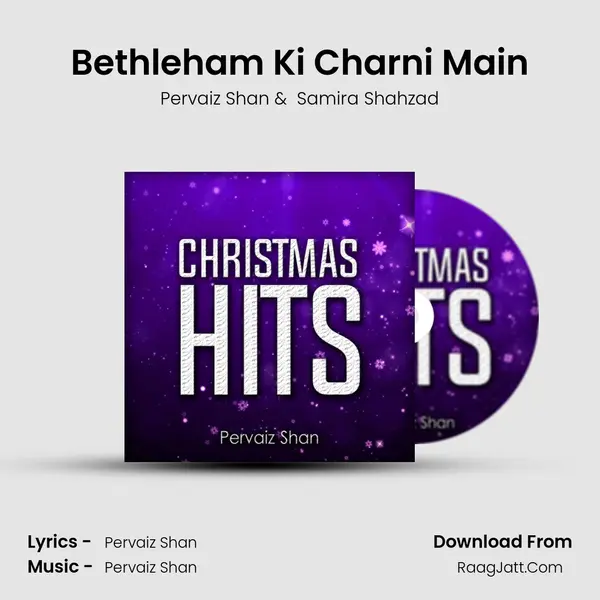 Bethleham Ki Charni Main MP3 Song by Pervaiz Shan Cover