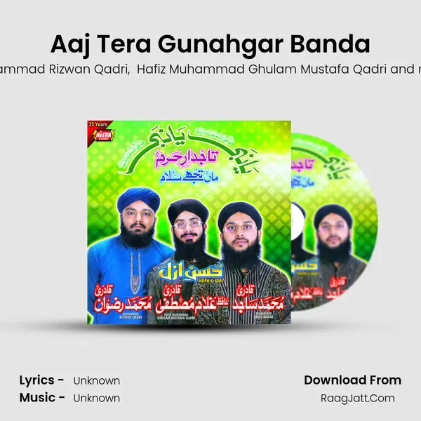 Aaj Tera Gunahgar Banda MP3 Song by Muhammad Rizwan Qadri Cover