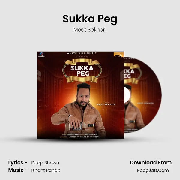 Sukka Peg - Meet Sekhon